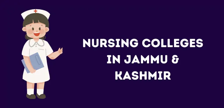 List of Nursing Colleges in Jammu and Kashmir