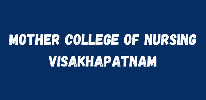 Mother College of Nursing Visakhapatnam