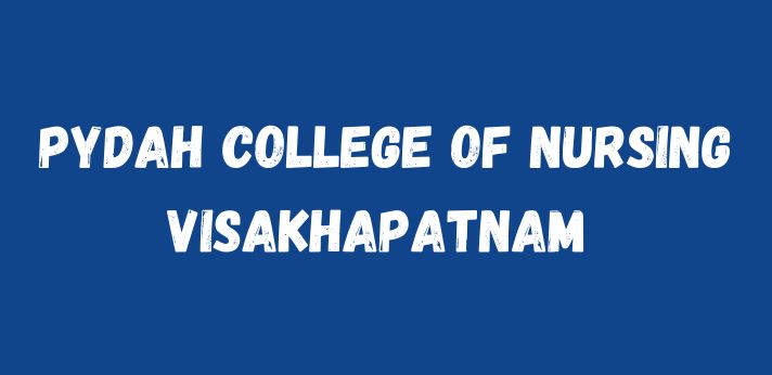 Pydah College of Nursing Visakhapatnam