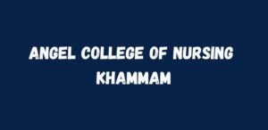 Angel College of Nursing Khammam