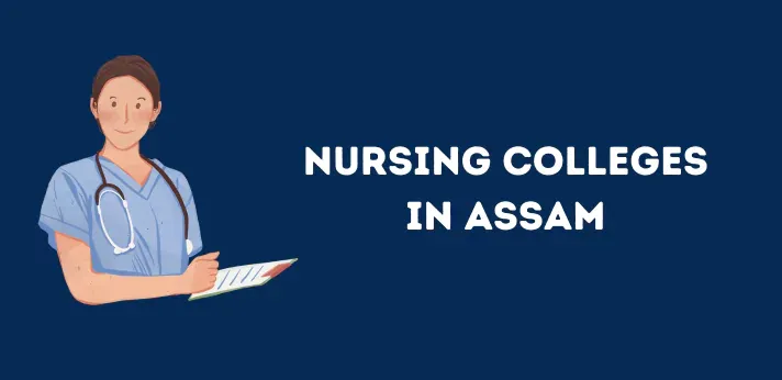 List of Nursing Colleges in Assam