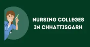 List of Nursing Colleges in Chhattisgarh