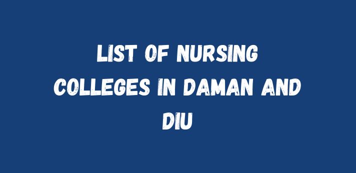 List of Nursing Colleges in Daman and Diu