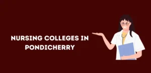 List of Nursing Colleges in Pondicherry