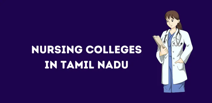 List of Nursing Colleges in Tamil Nadu