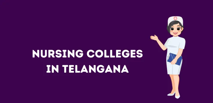 List of Nursing Colleges in Telangana