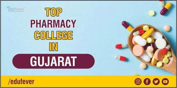 Top Pharmacy Colleges in Gujarat