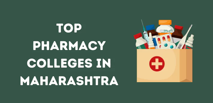 Top Pharmacy Colleges in Maharashtra