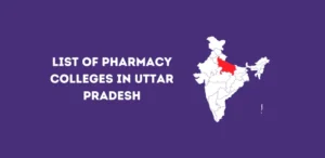 List of Pharmacy Colleges in Uttar Pradesh