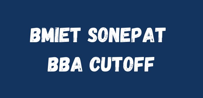 BMIET Sonepat BBA Cutoff