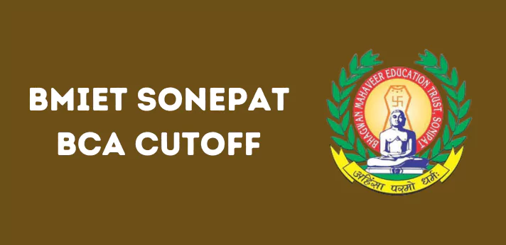 BMIET Sonepat BCA Cutoff