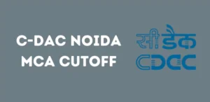 C-DAC Noida MCA Cutoff