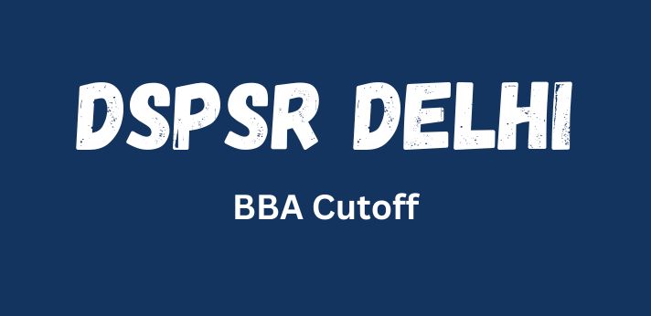 DSPSR Delhi BBA Cutoff