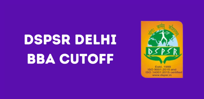 DSPSR Delhi BBA Cutoff