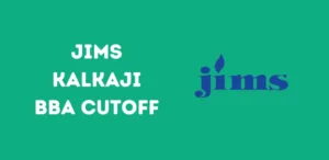 JIMS Kalkaji BBA CutofF