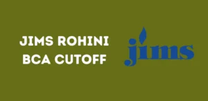 JIMS Rohini BCA Cutoff