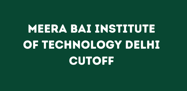 MBIT Delhi BBA Cutoff