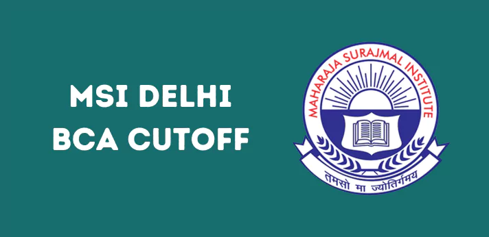 MSI Delhi BCA Cutoff