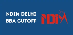 NDIM Delhi BBA Cutoff