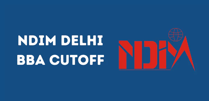 NDIM Delhi BBA Cutoff