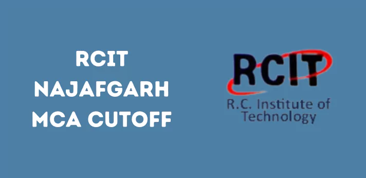 RCIT Najafgarh MCA Cutoff