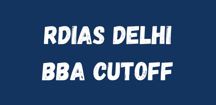 RDIAS Delhi BBA Cutoff
