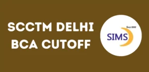 SCCTM Delhi BCA Cutoff