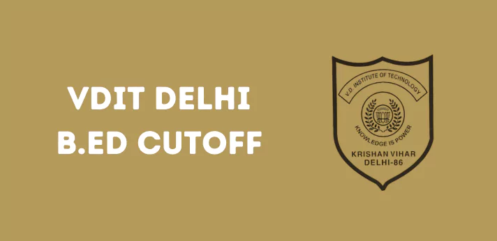 VDIT Delhi B.Ed Cutoff