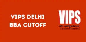 VIPS Delhi BBA Cutoff