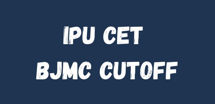 IPU CET BJMC Cutoff