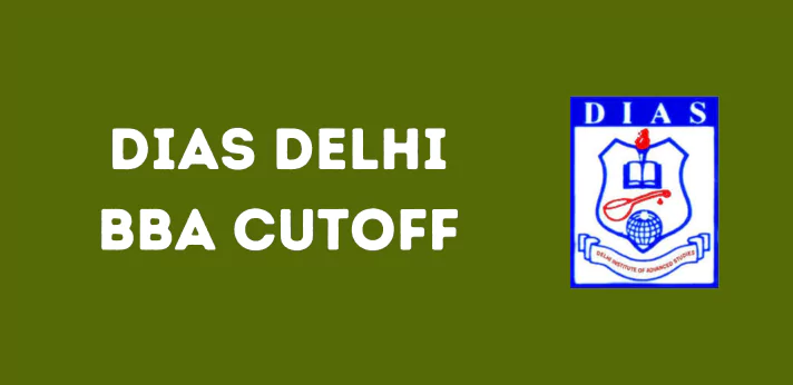 DIAS Delhi BBA Cutoff