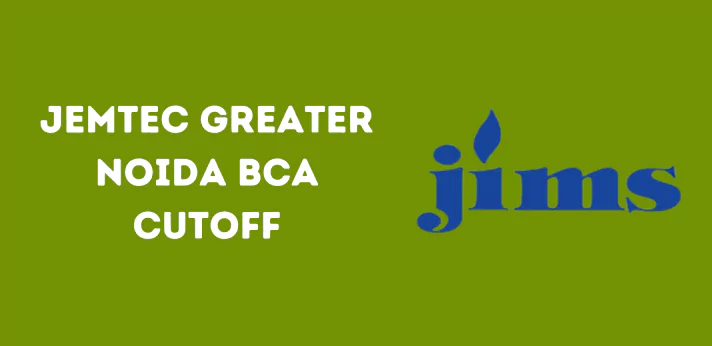 JEMTEC Greater Noida BCA Cutoff