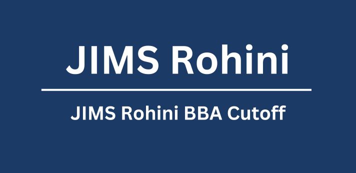 JIMS Rohini BBA Cutoff