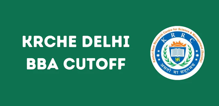 KRCHE Delhi BBA Cutoff