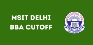 MSIT Delhi BBA Cutoff