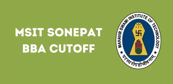 MSIT Sonepat BBA Cutoff