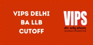 VIPS Delhi BA LLB Cutoff