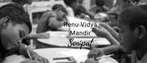 Renu Vidya Mandir,