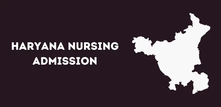 Haryana Nursing Admission