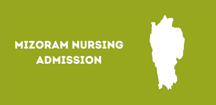 Mizoram Nursing Admission