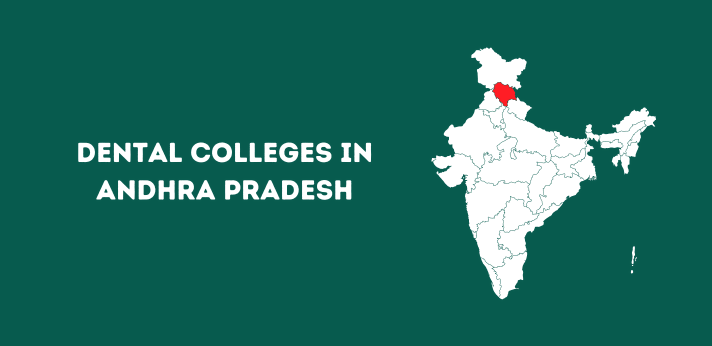 List of Dental Colleges in Andhra Pradesh