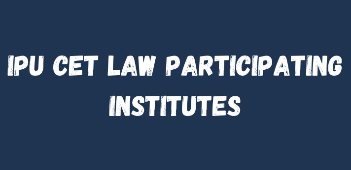 IPU CET Law Participating Institutes