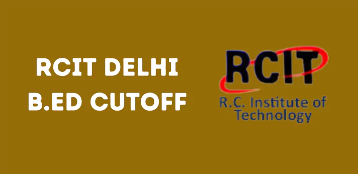 RCIT Delhi B.Ed Cutoff