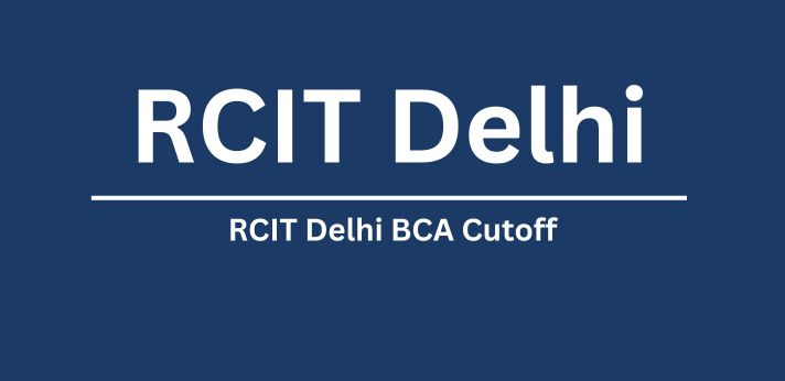 RCIT Delhi BCA Cutoff