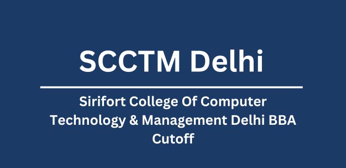 SCCTM Delhi BBA Cutoff
