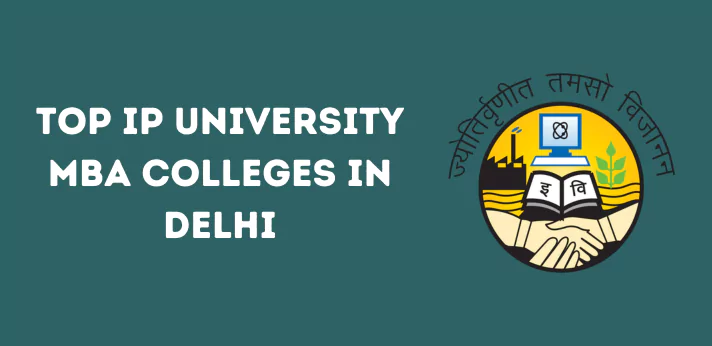 Top IP University MBA Colleges in Delhi