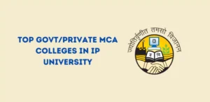 Top Govt/Private MCA Colleges in IP University