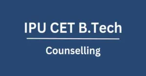 IPU B.Tech Counselling