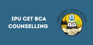 IPU CET BCA Counselling