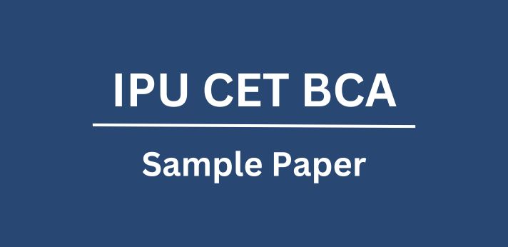 IPU CET BCA Sample Paper